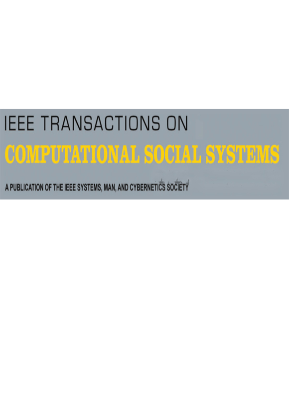 IEEE 計算社會系統(tǒng)學(xué)報